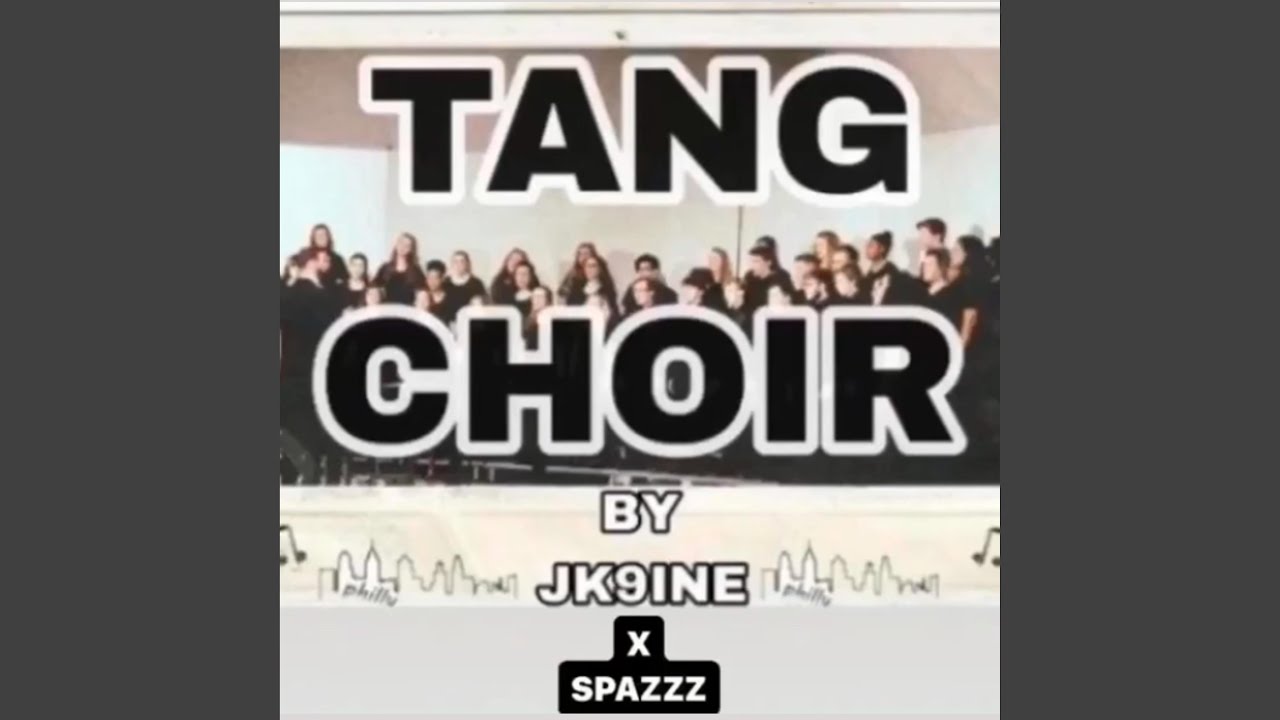 TANG CHOIR