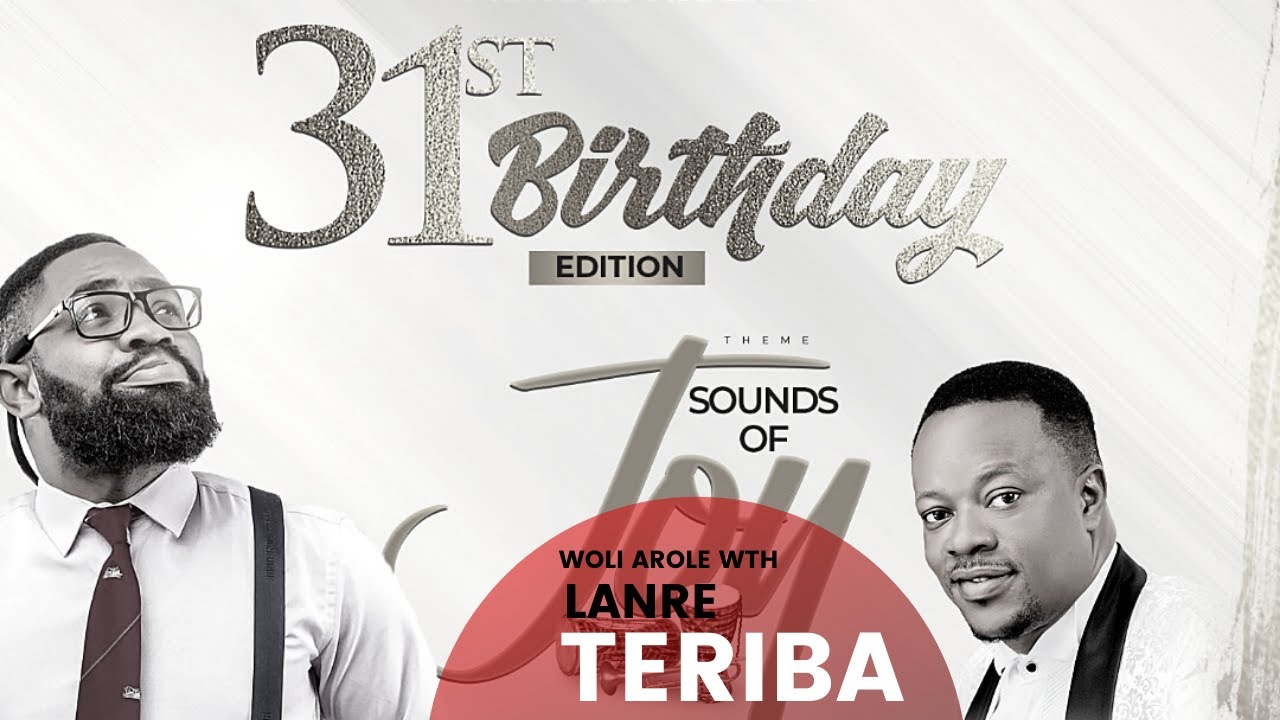 LANRE TERIBA WITH WOLI AROLE