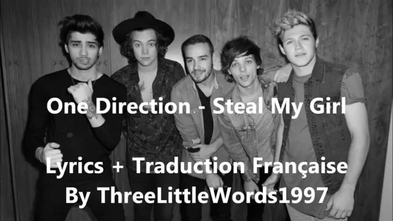 One Direction - Steal My Girl (Lyrics + Traduction Française)