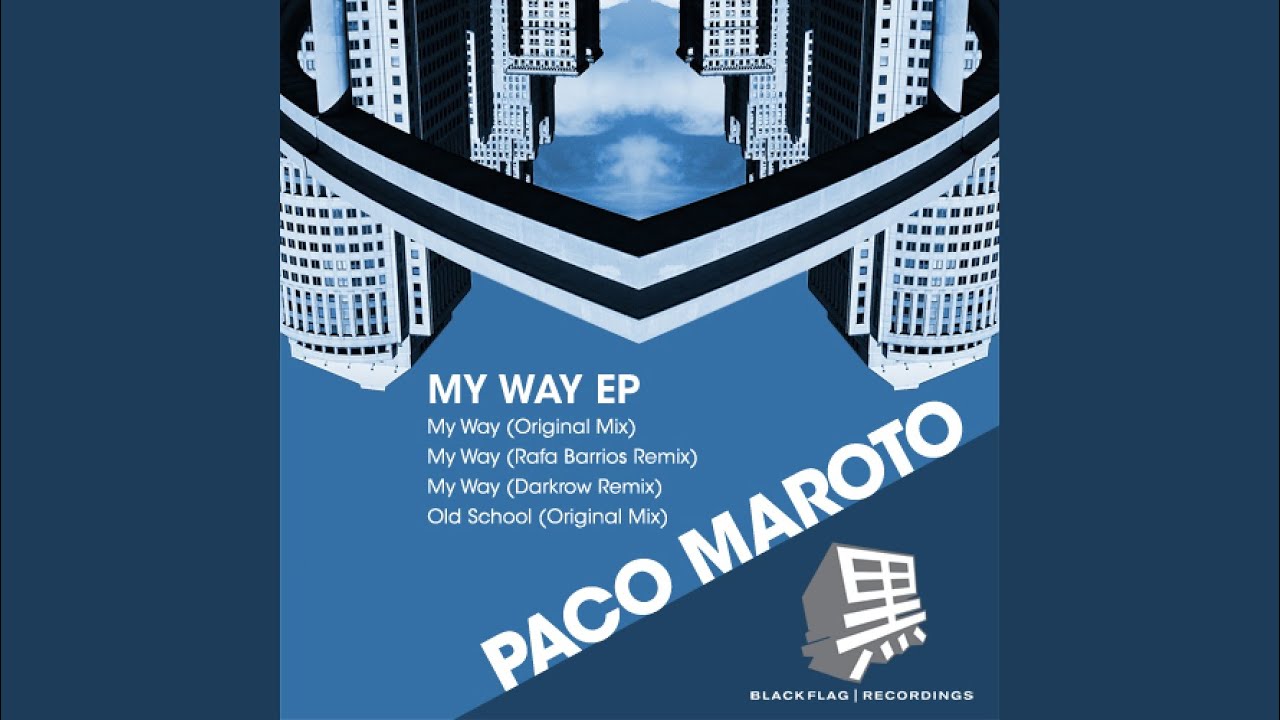 My Way (Darkrow Remix)