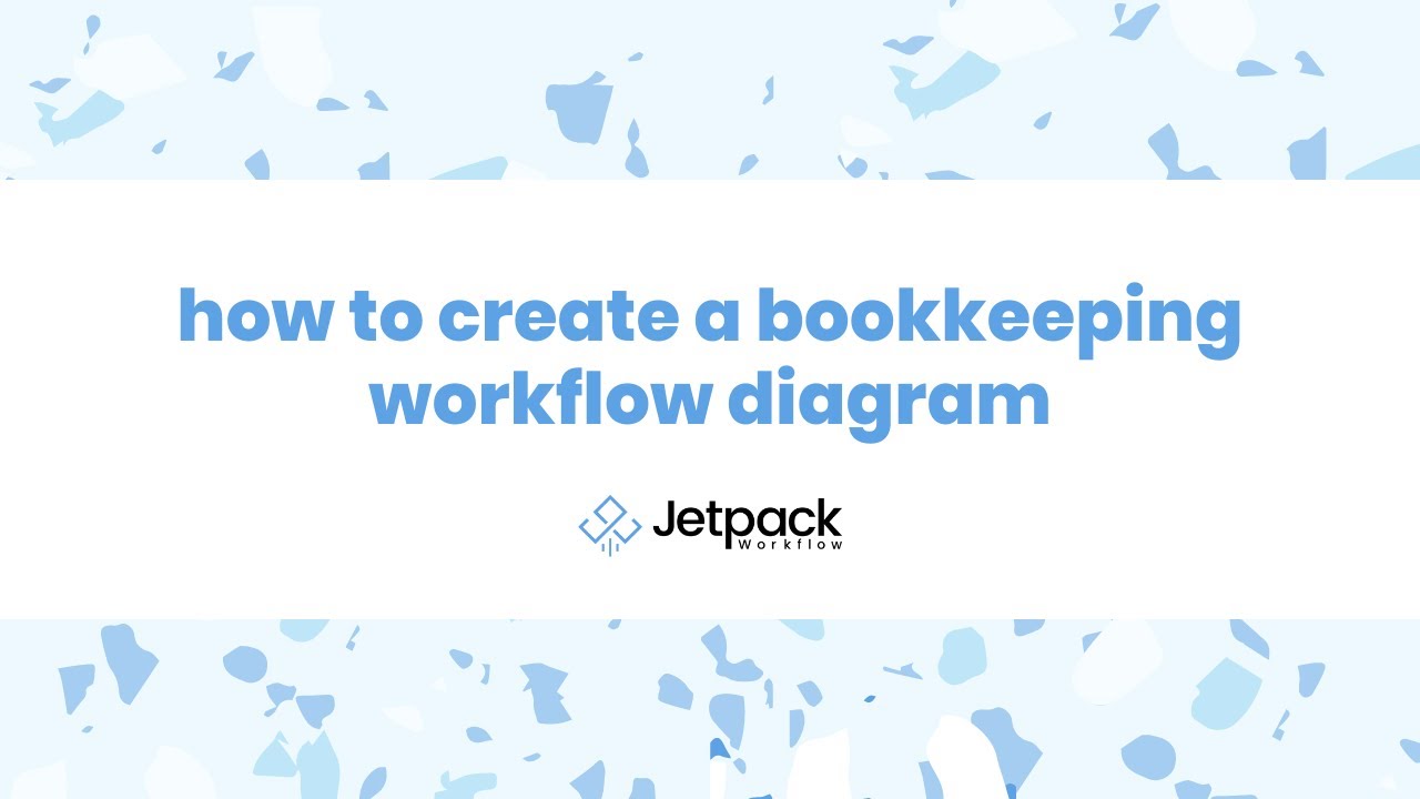 "How to Create a Bookkeeping Workflow Diagram" by @JetpackWorkflow
