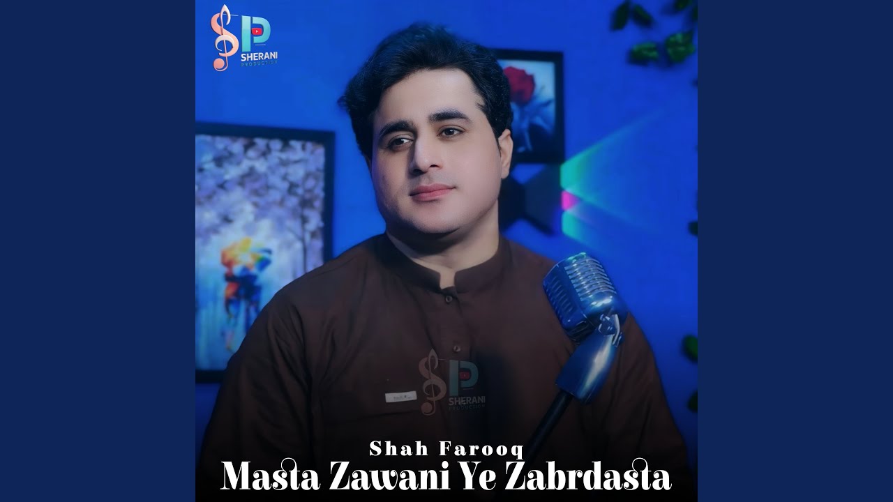 Masta Zawani Ye Zabrdasta