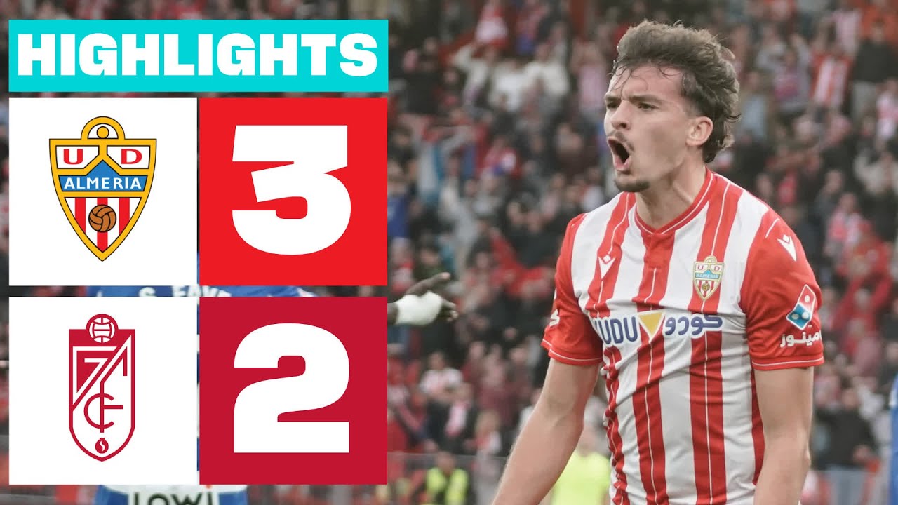 UD ALMER&Iacute;A 3 - 2 GRANADA CF | RESUMEN LALIGA HYPERMOTION