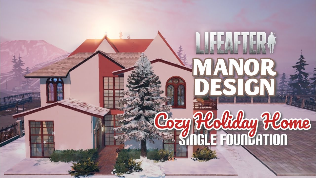 LifeAfter | Manor Design - Cozy Holiday Home 🧣| Single Manor | How To Build| by Vovkysha