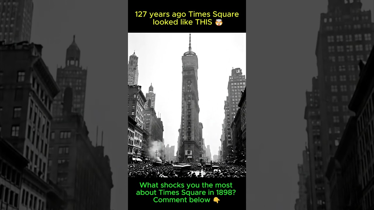 Times Square 1898 vs 2025 | USA New York History #shorts