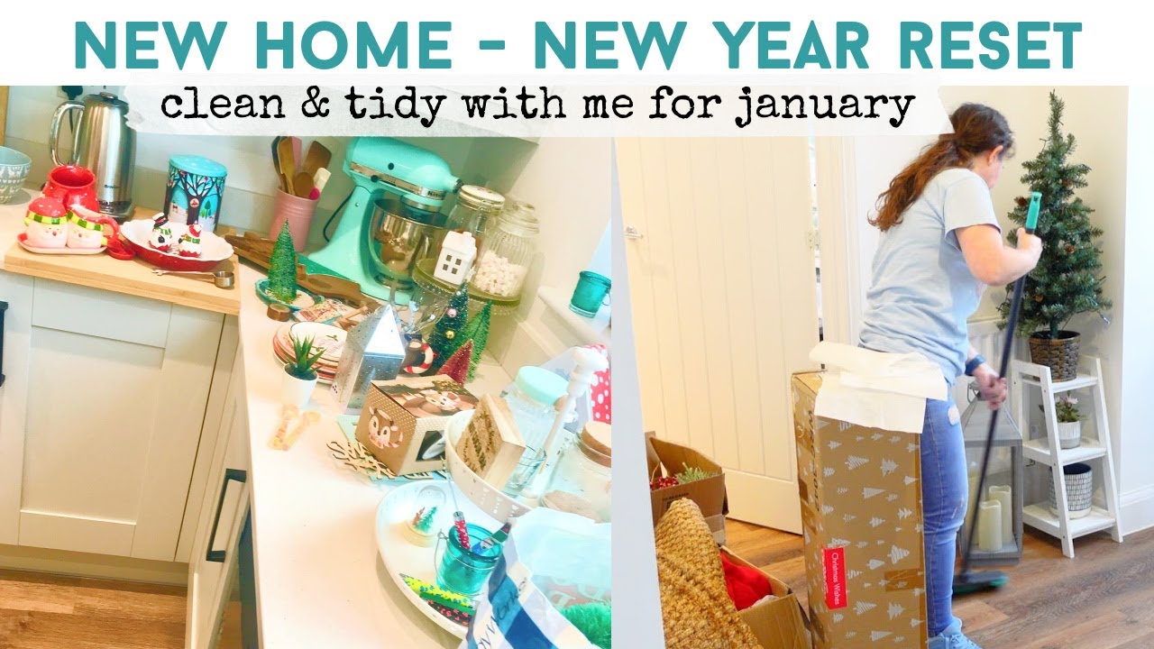 NEW HOME - NEW YEARS RESET I Clean, Tidy & Organise With Me For January