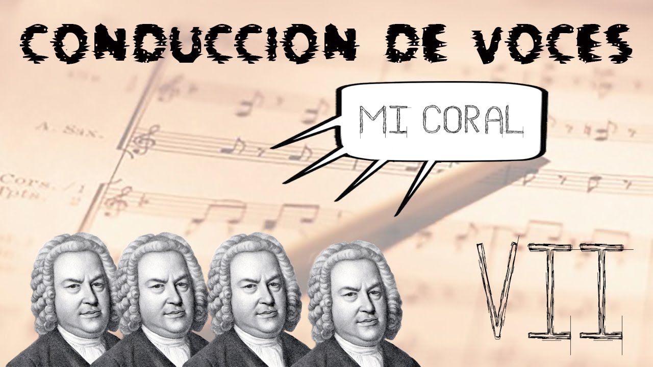CONDUCCION DE VOCES VII - analizamos un coral de Bach