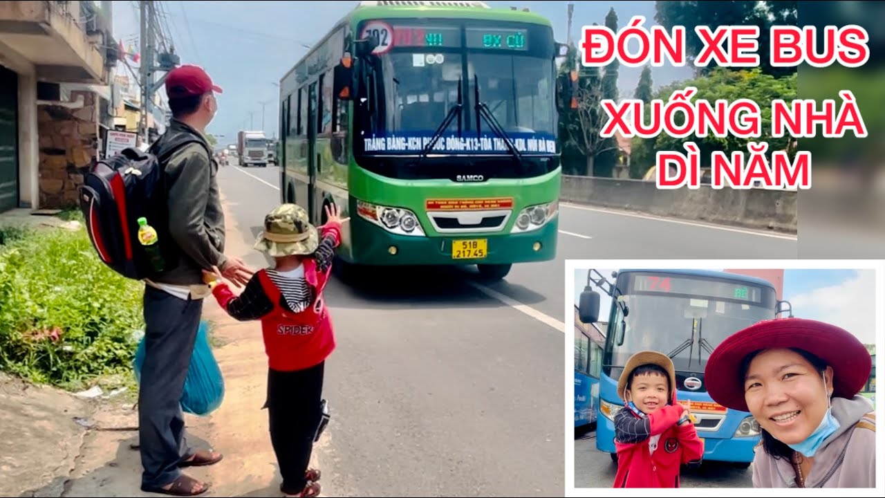 Hành Trình Đăng Đón Xe Bus Đi Xuống Thành Phố Nhà Dì Năm Chơi, Đem Sầu Riêng Ở Quê Cho Dì Năm Ăn Nha