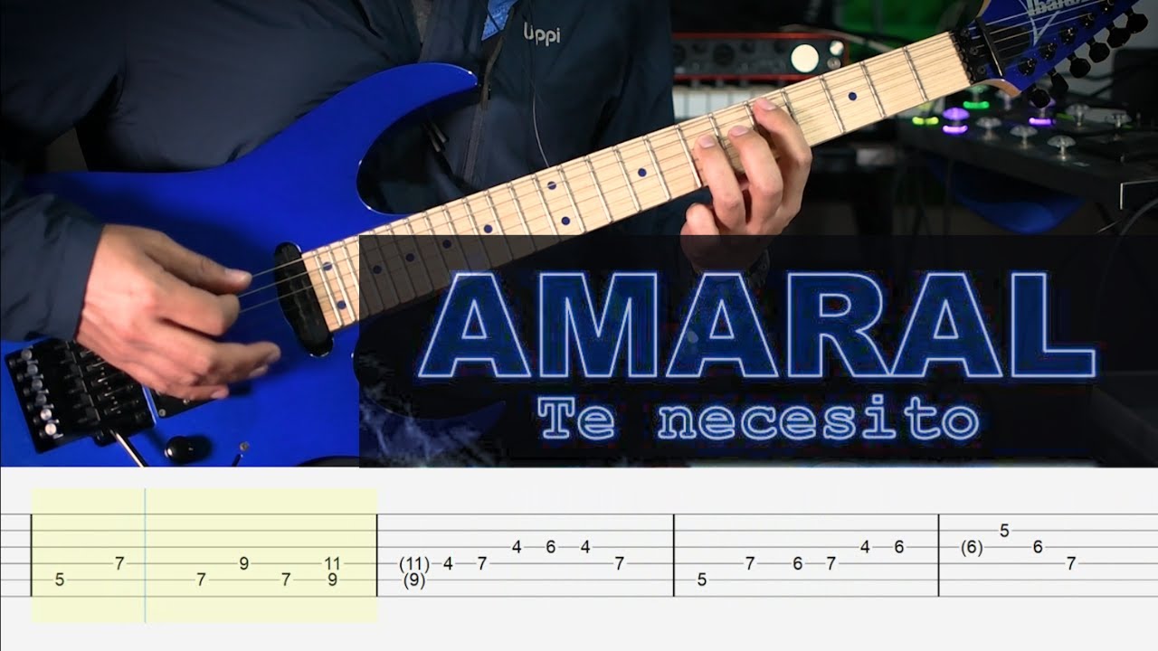 Amaral - Te Necesito | Cover Guitarra con Tablatura