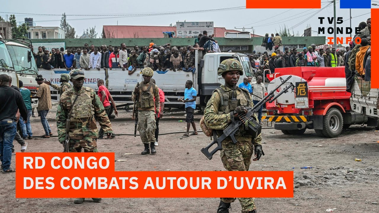 RD Congo : Des combats autour de la ville d'Uvira