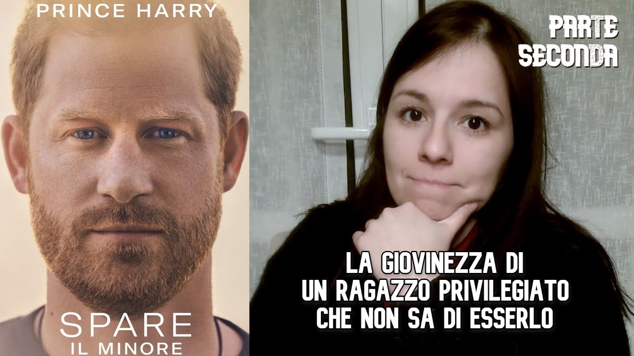 SPARE parte 2, la giovinezza dissipata di Harry - vi racconto il libro! #royalfamily