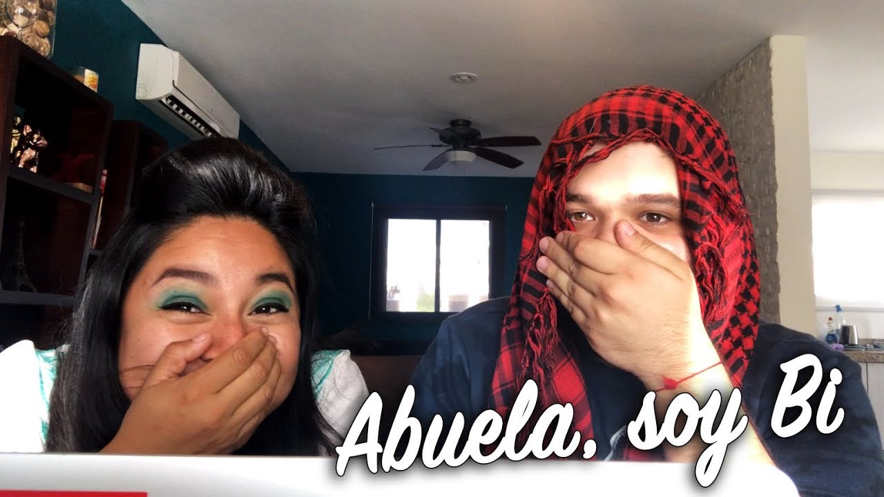 Mi abuela NO ACEPTA MI BISEXUALIDAD!! | gwabir