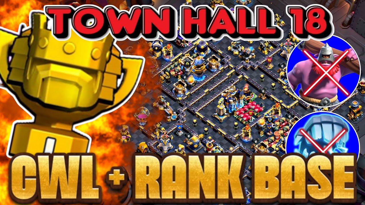 ЛУЧШИЕ БАЗЫ TH18 ДЛЯ CWL + БАЗЫ ДЛЯ ЛЕГЕНДАРНОЙ ЛИГИ С ССЫЛКАМИ ДЛЯ КОПИРОВАНИЯ + АТАКА В ЛЕГЕНДА...