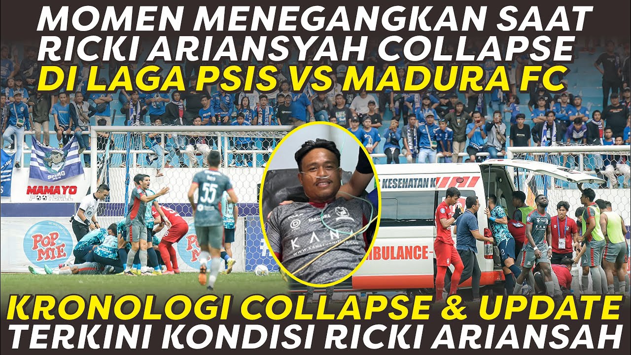 MOMEN HARU & MENEGANGKAN SAAT RICKI ARIANSYAH COLLAPSE DITENGAH LAGA PSIS VS MADURA FC 😱 FULL PANIK