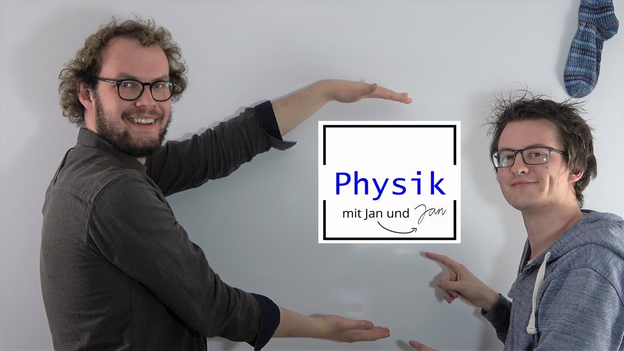 Wir sagen Hallo Welt! Physik mit Jan und Jan