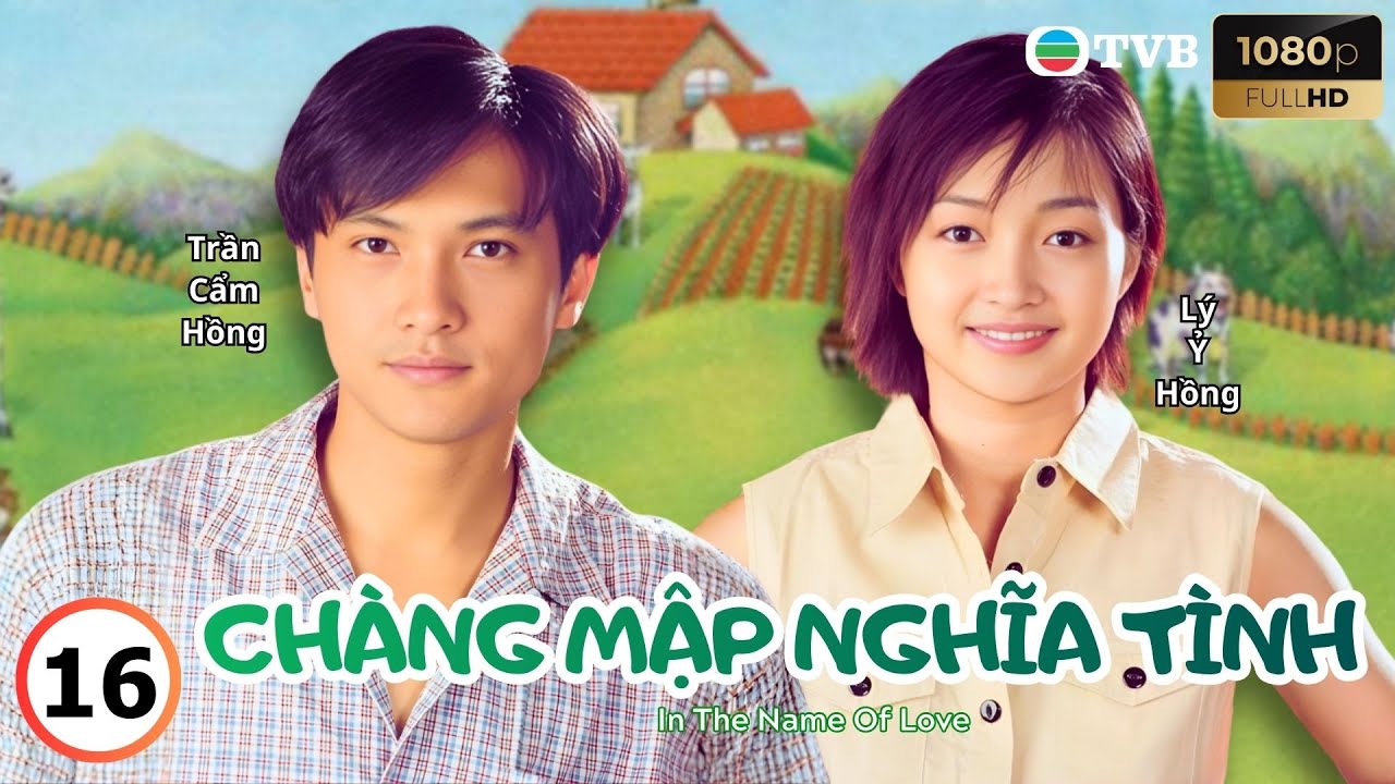 Phim TVB lồng tiếng Chàng Mập Nghĩa Tình 16/20 | Trịnh Tắc Sĩ, Trần Cẩm Hồng, Lý Ỷ Hồng | 1996