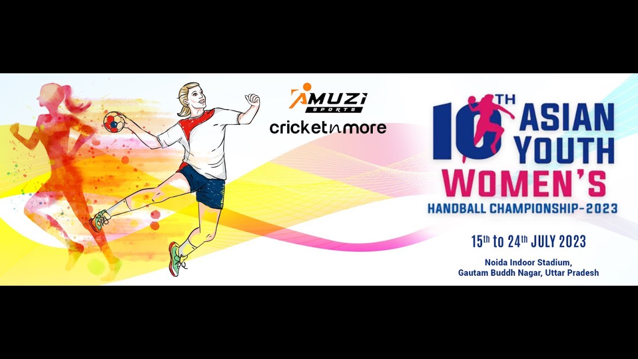 Live: 10th Asian Youth Women's Handball Championship 2023 | India vs Bangladesh | India vs Pakistan