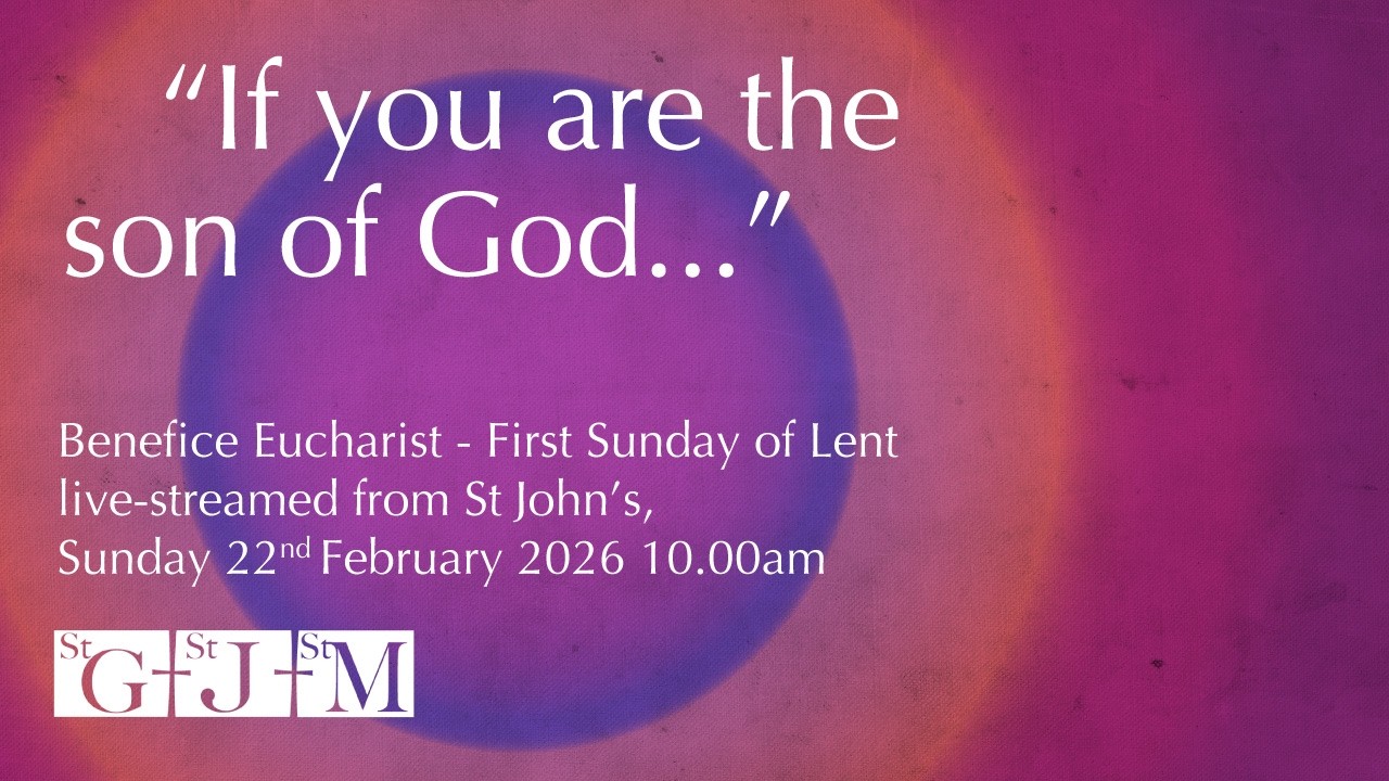 Benefice eucharist for First Sunday of Lent - 22nd February 2026