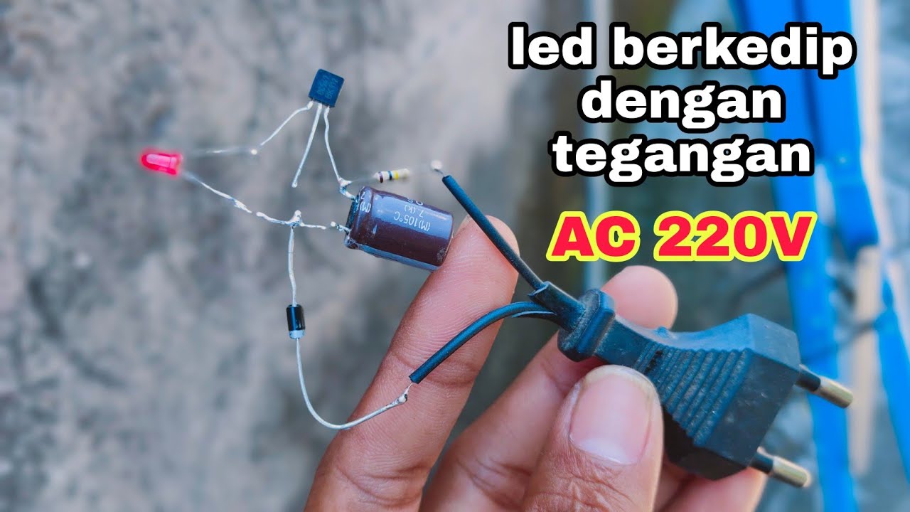 led berkedip dengan tegangan 220v ac