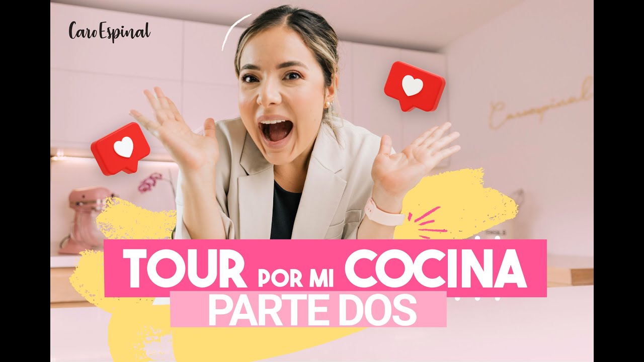 TE MUESTRO MI COCINA | parte 2 | Caro Espinal