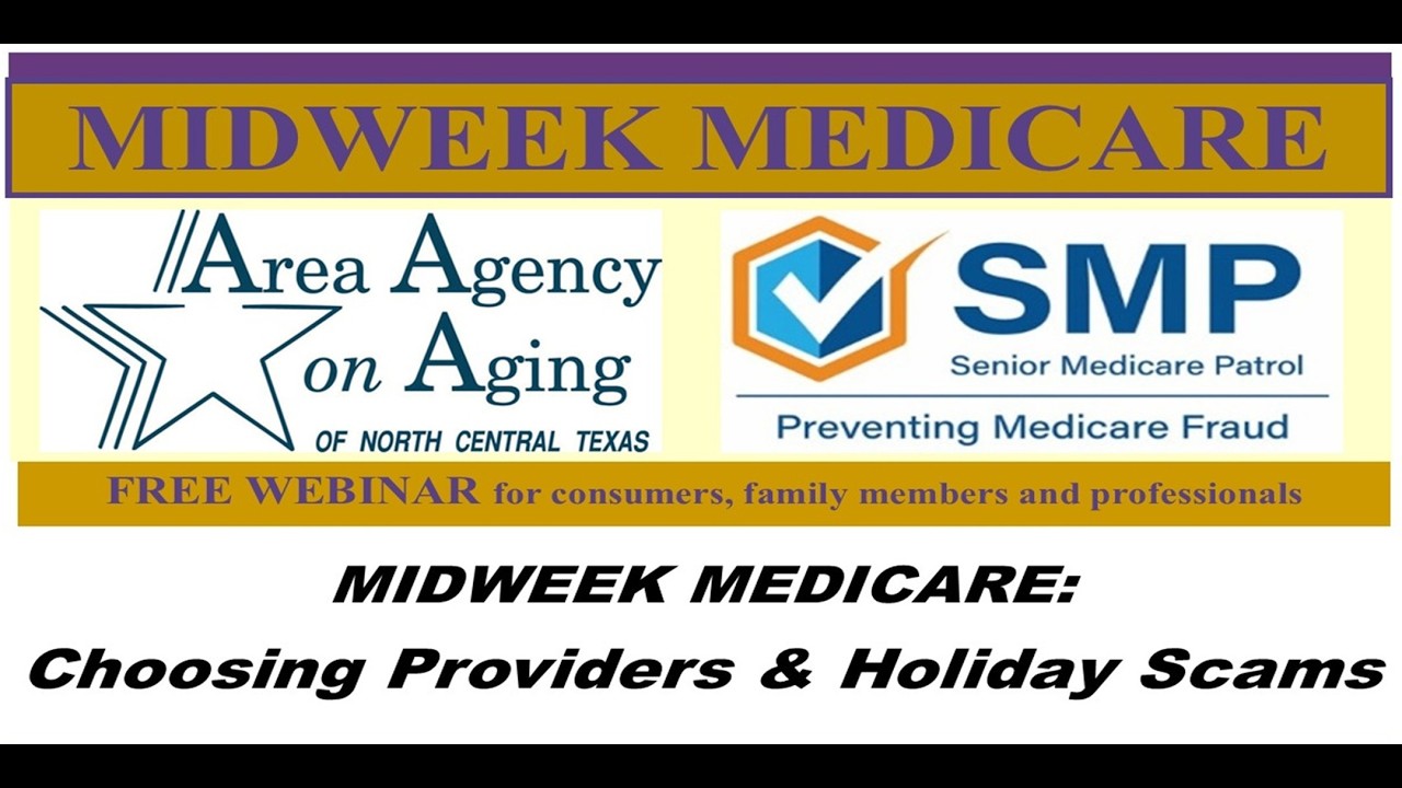 MIDWEEK MEDICARE: Choosing Providers & Holiday Scams