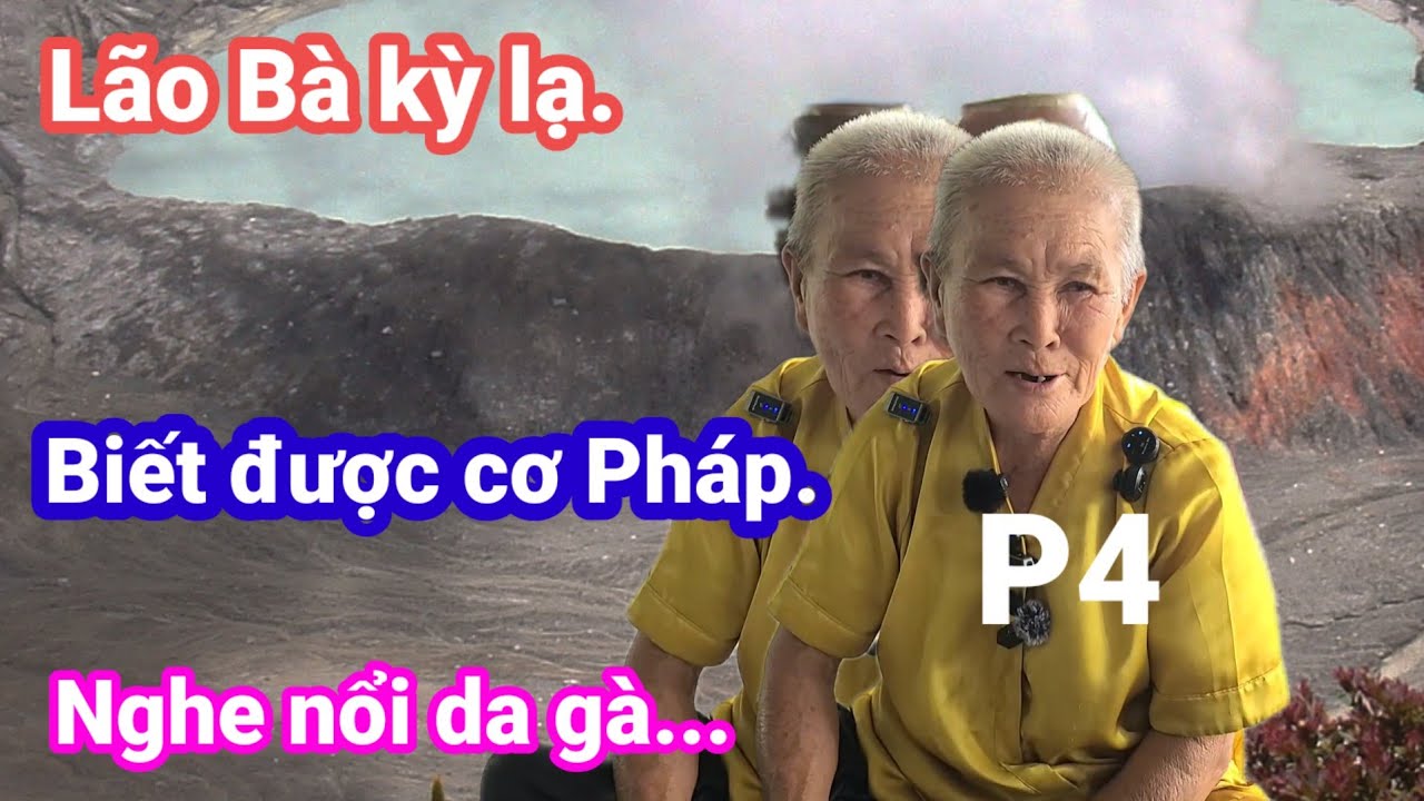 🙏L&atilde;o B&agrave;.kỳ lạ.biết được cơ Ph&aacute;p.nghe nổi da g&agrave;.🙏Cho Đời Vlog. 