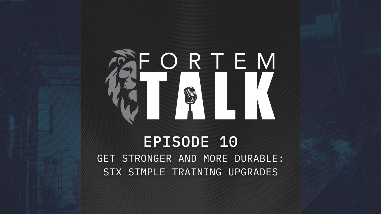 Get Stronger and More Durable: Six Simple Training Upgrades ⎸ Ep. 10
