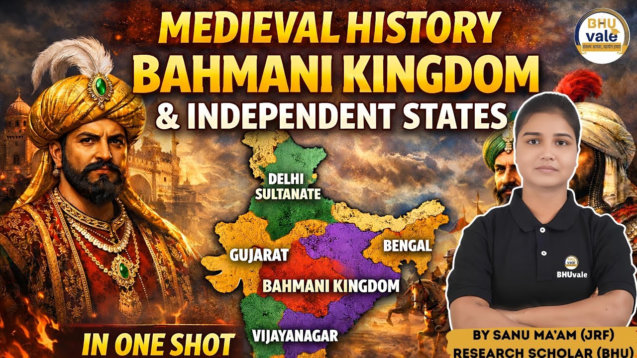 BAHMANI KINGDOM & INDEPENDENT STATES IN ONE SHOT | 
