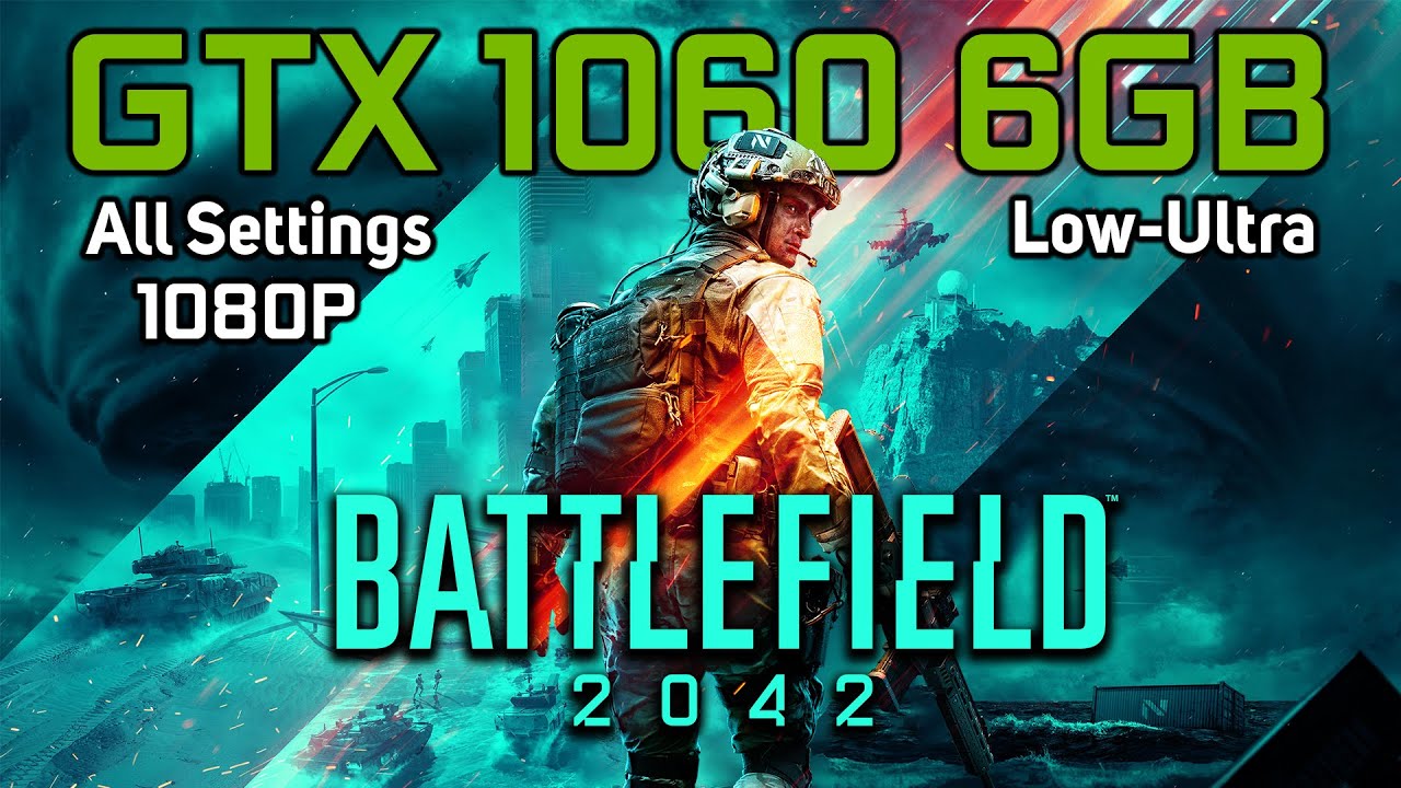 Battlefield 2042 | GTX 1060 6GB | LOW TO ULTRA SETTINGS | 1080p