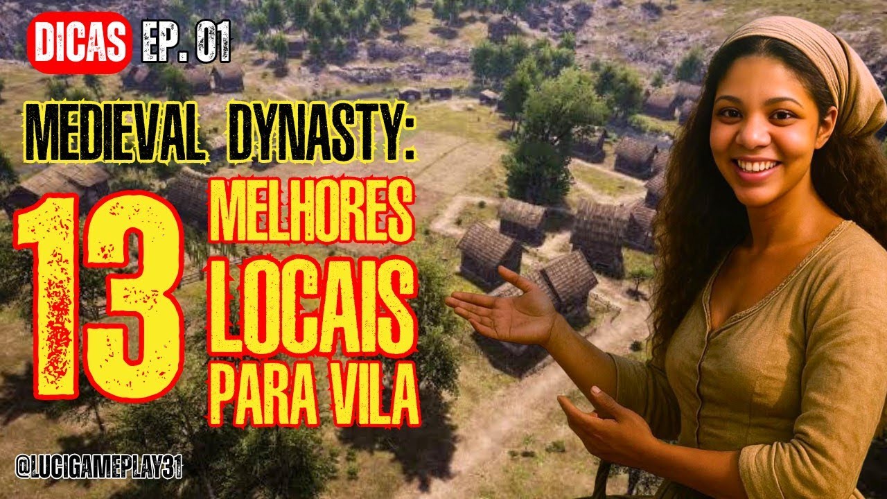 13 MELHORES LOCAIS PARA CONSTRUIR NO VALE EM MEDIEVAL DYNASTY