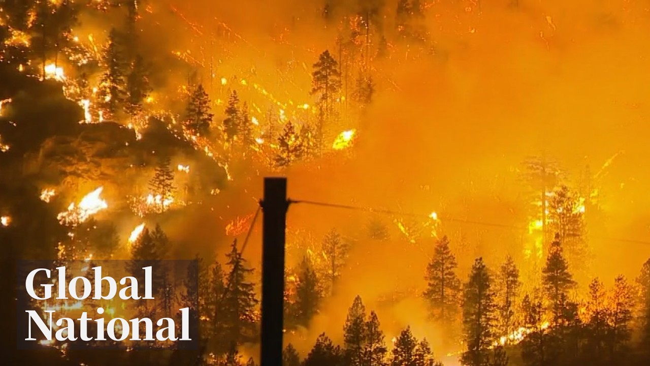 Global National: Aug. 9, 2026 | Evacuation zone expands as BC wildfires display extreme behaviour