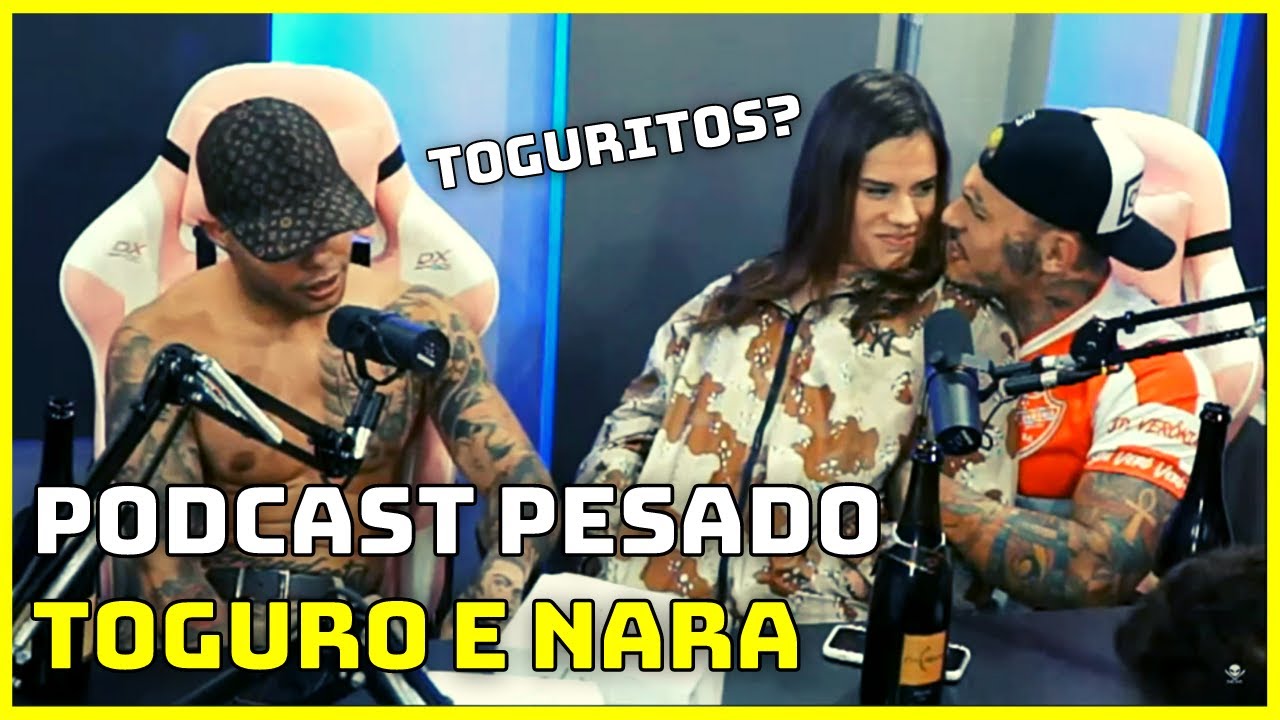 TOGURO E NARA | MELHORES MOMENTOS NO PODCAST DA MANSÃO MAROMBA