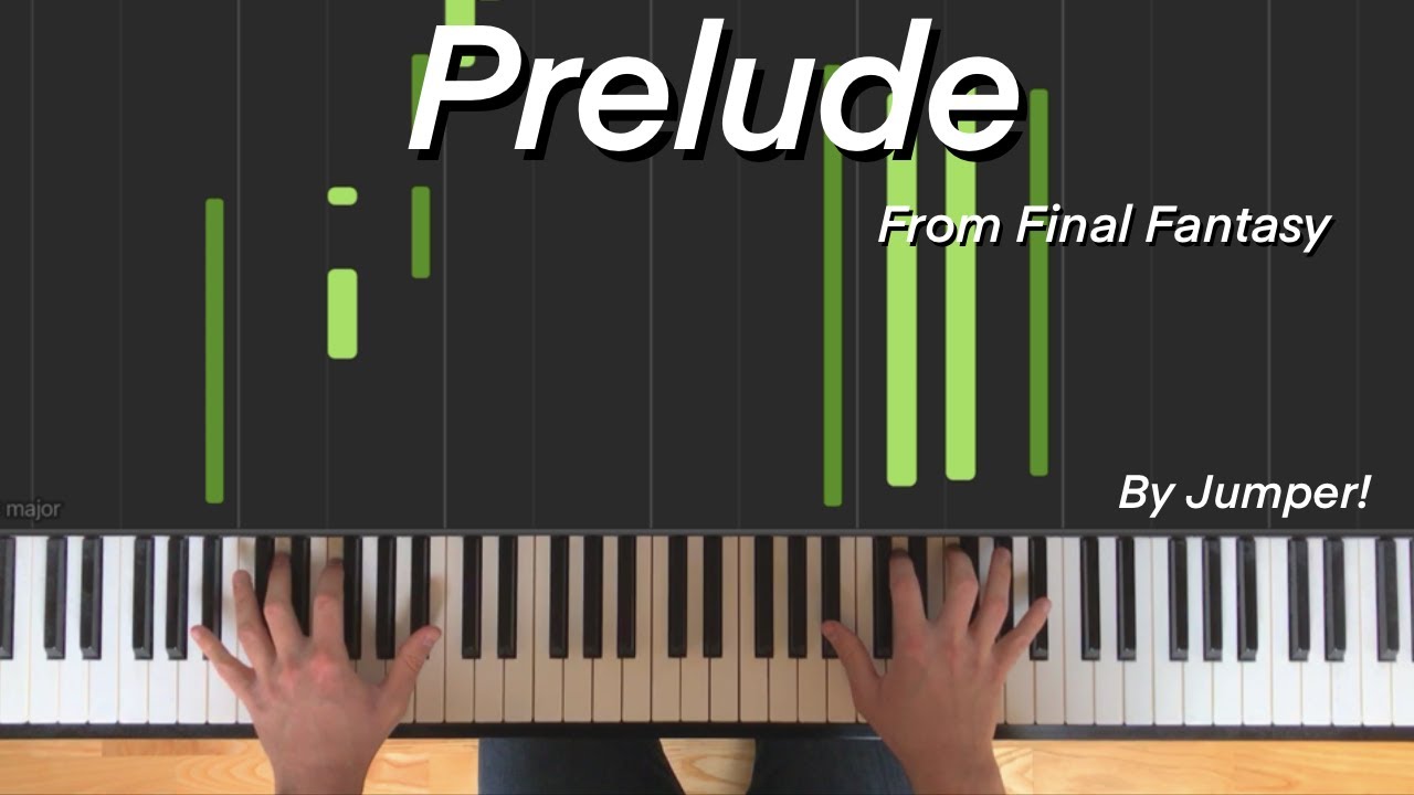 Prelude (Final Fantasy) - Piano