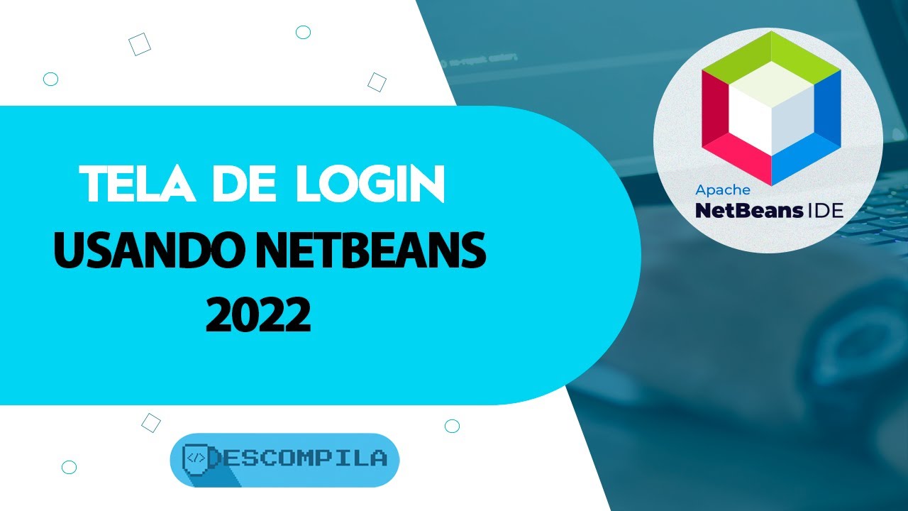 Criando tela de login em Java com Netbeans 2022