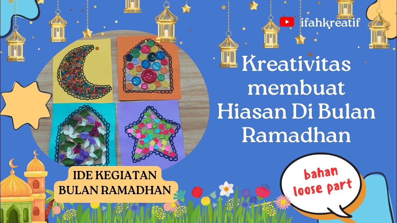 Ide Kegiatan Ramadhan// Hiasan Bulan Ramadhan// PAUD TK