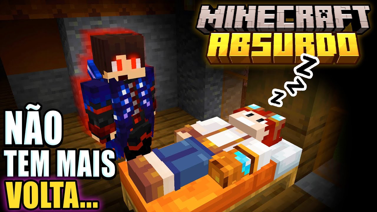 DESSA VEZ NÃO TEM MAIS VOLTA! MINECRAFT ABSURDO 2 #08