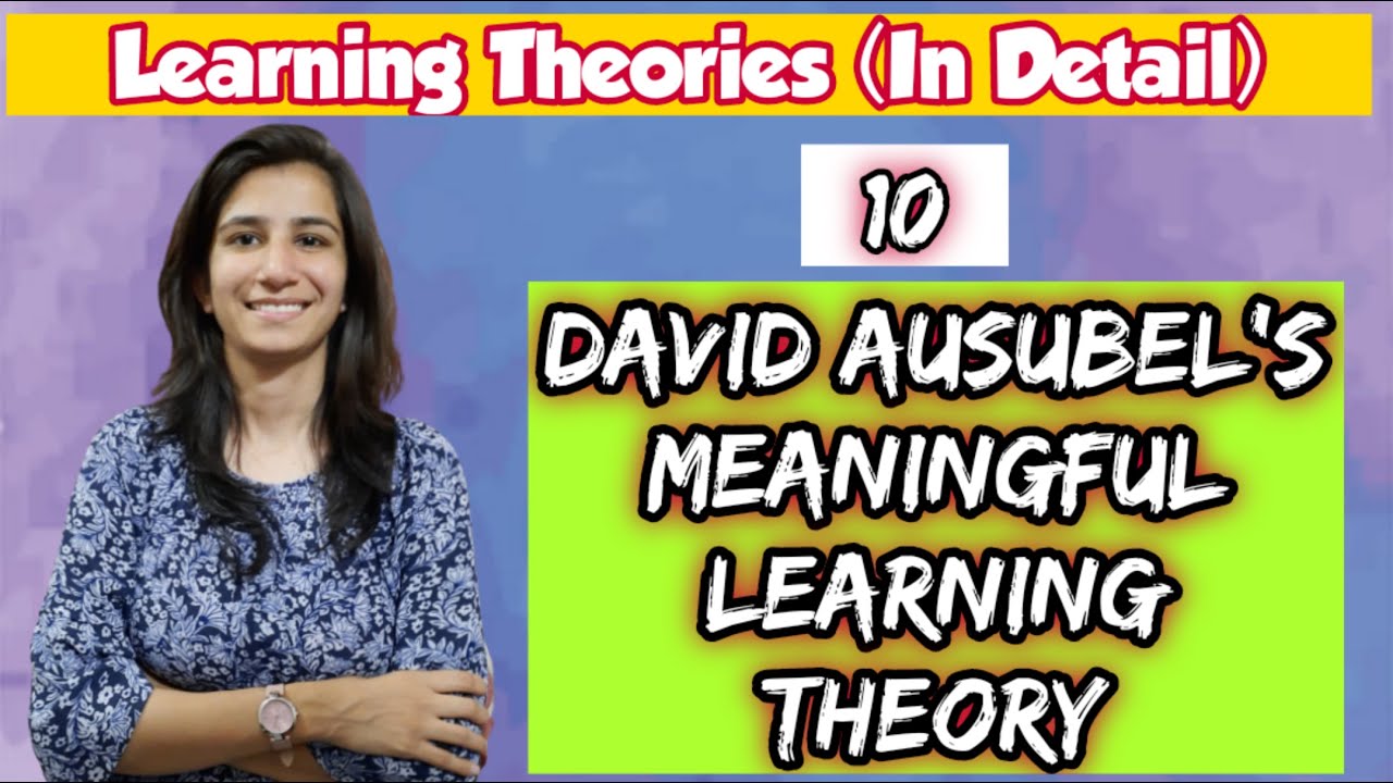 Ausubel's Meaningful Verbal Learning/Subsumption Theory | TETs/B.Ed./M.Ed./UGC NET Education| Ravina