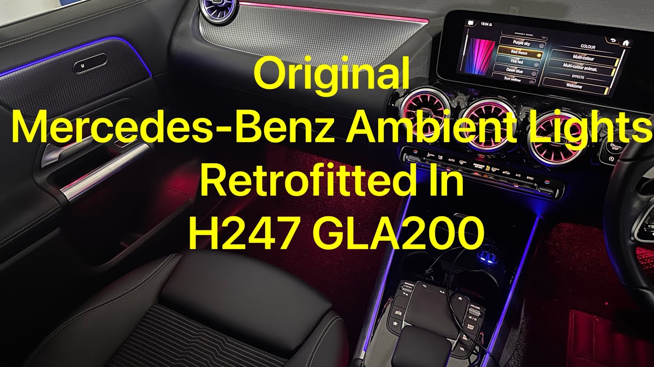 Original Mercedes-Benz Ambient Lights Retrofitted In H247 GLA200