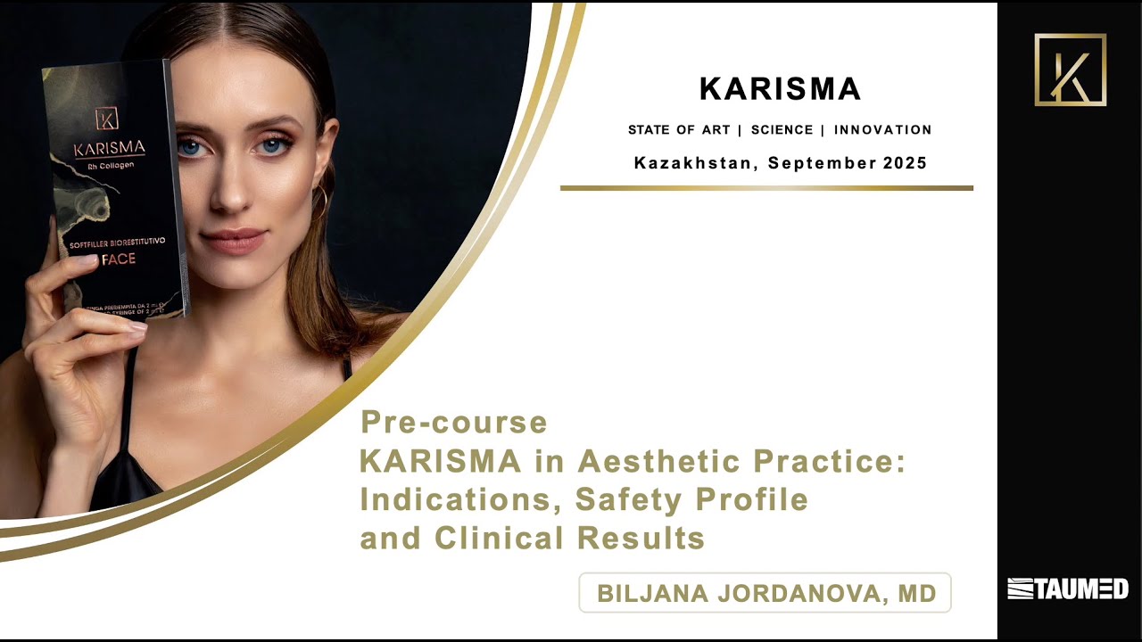 KARISMA in Aesthetic Practice  Indications, Safety Profile and Clinical Results