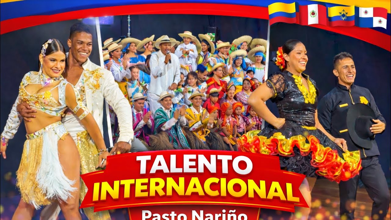 Pasto Vibra al Ritmo del Mundo 🌎 XIX Concurso Nacional e Internacional de Danza -Pasto Nariño 2026