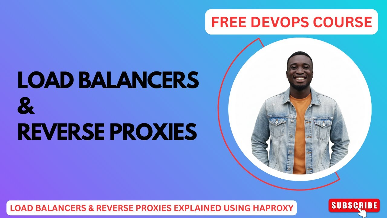 Load Balancers & Reverse Proxies | FREE DevOps Course | #devops #devopstrainingvideos #loadbalancer