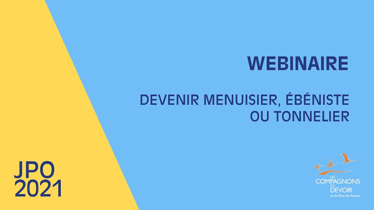 Devenir menuisier, ébéniste ou tonnelier | JPO numériques des Compagnons du Devoir