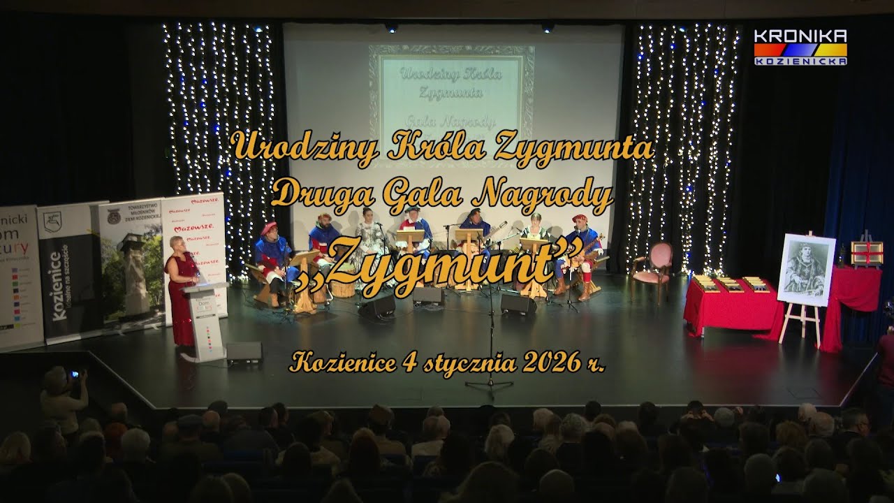 Urodziny Króla Zygmunta - Druga Gala Nagrody 