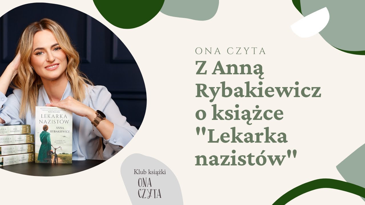 Na żywo z Anną Rybakiewicz autorką książki 