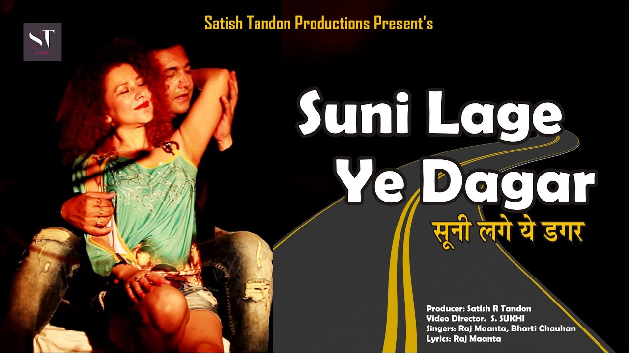 Suni Lage Ye Dagar | Latest New Video | Raj Maanta | Bharti Chauhan l Hindi New Romantic Song 2021
