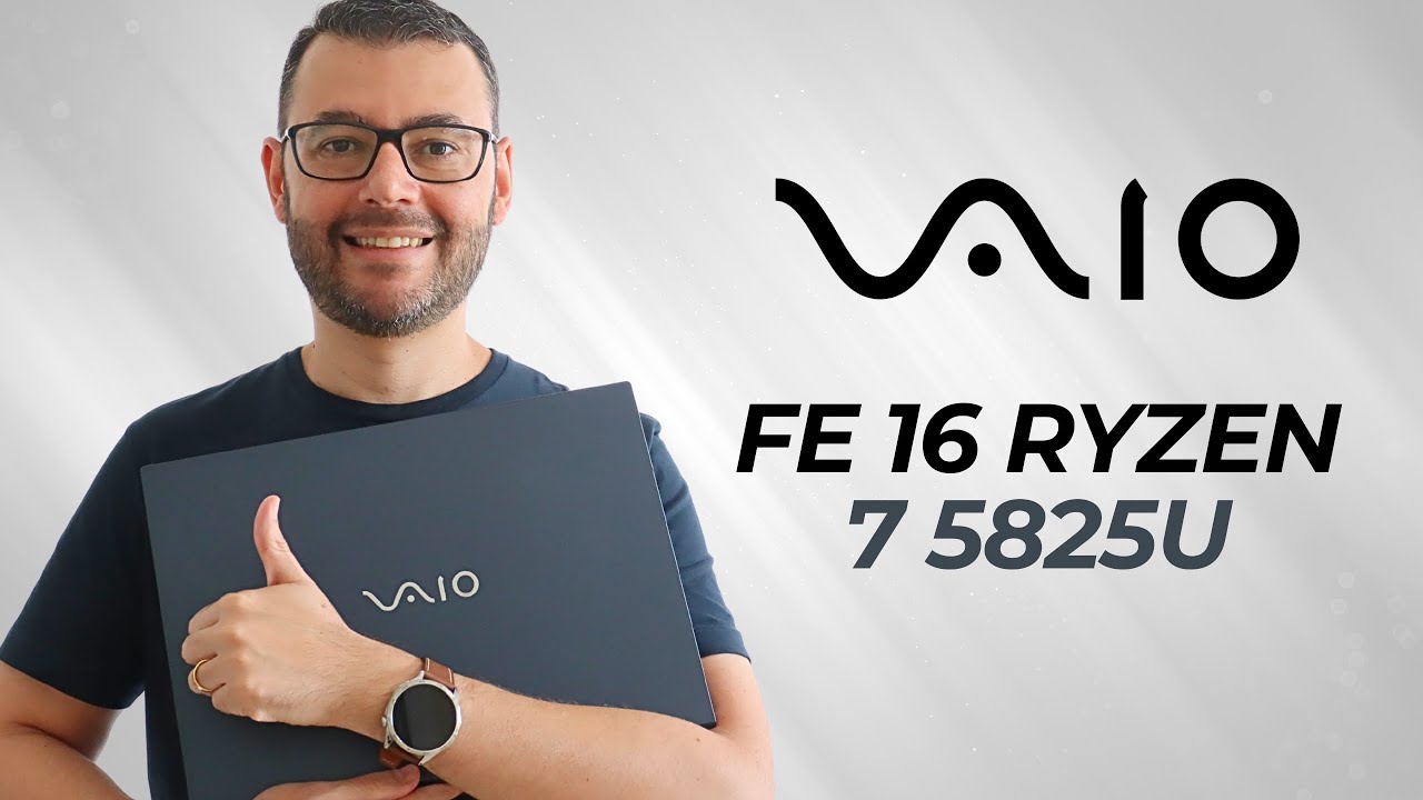 Notebook Vaio Fe16 Ryzen 7 5825U Análise imparcial + Primeiras impressões 💻👍