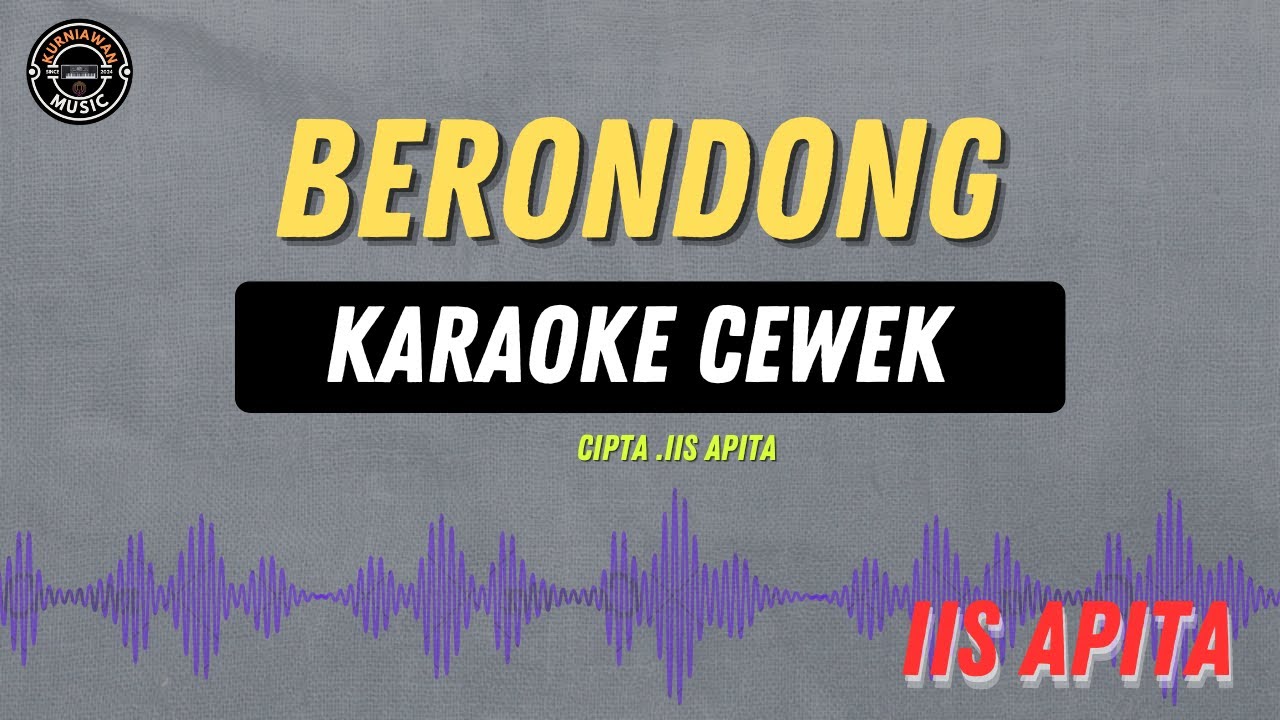 BRONDONG - ( KARAOKE RAMPAK CEWEK ) IIS APITA Tarling Lawas Asik