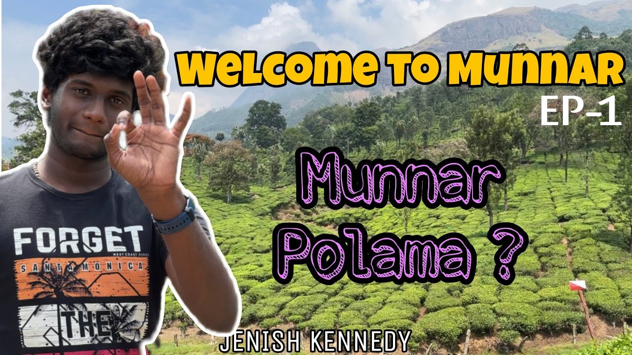Munnar trip polama😍 - Best place to visit in summer💯- Munnar Vlog Episode 1 -Jenish Kennedy