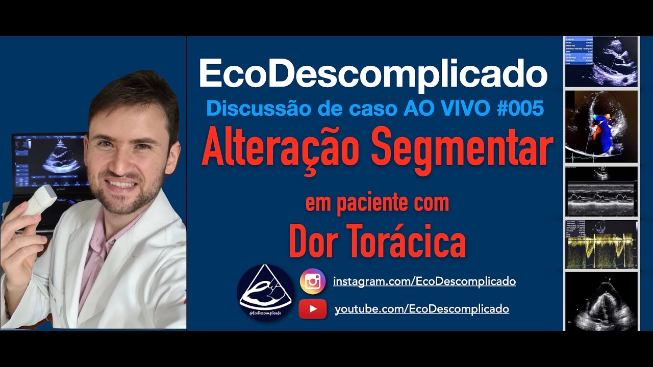 EcoDescomplicado - Discussão de caso AO VIVO #005 - Avaliando Alterações da Contratilidade Segmentar