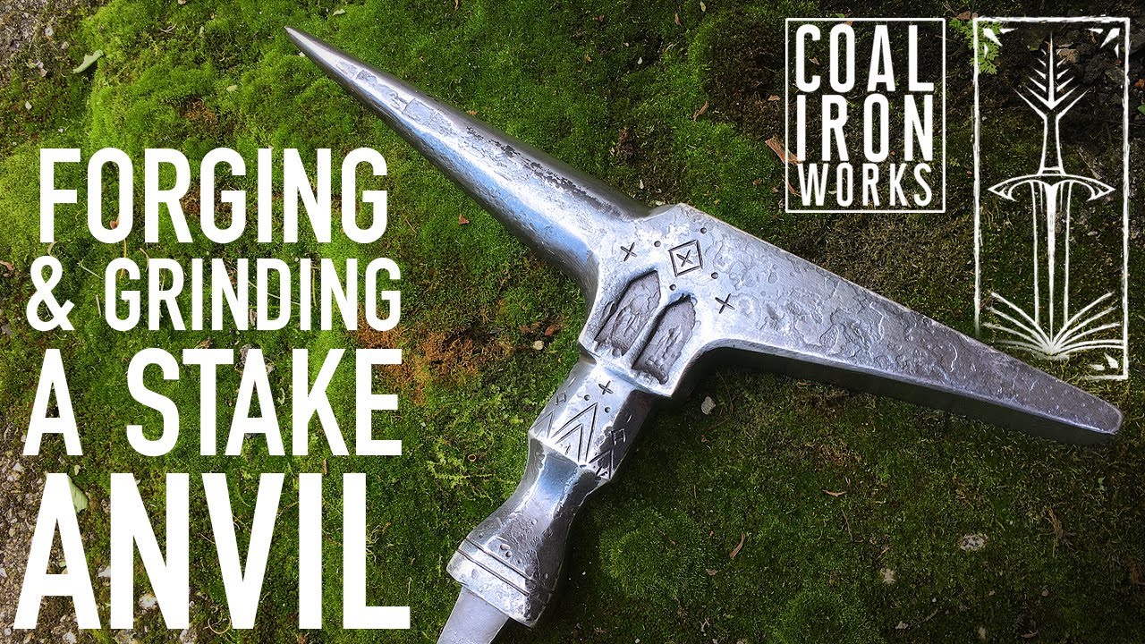 Forging & Grinding a Stake Anvil! - Cedarlore Forge & Coal Iron Works